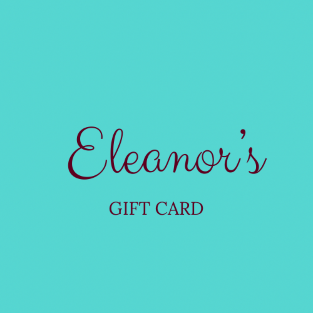 Eleanor's Gift Card - Eleanor's